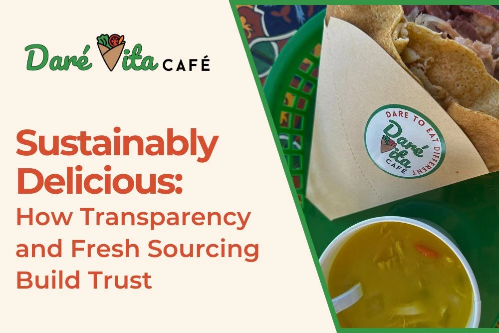 Sustainably Delicious_ How Transparency and Fresh Sourcing Build Trust farm-to-table Las Vegas